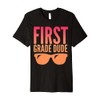 First Grade Dude Sunglasses Back to School Cool 1st Grader