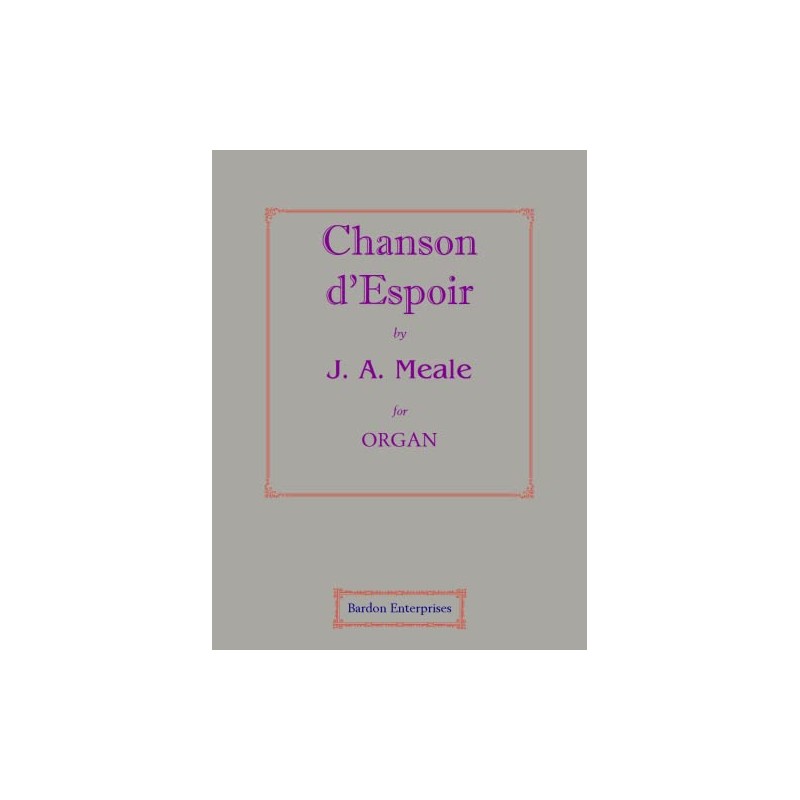 Chanson d'Espoir for Organ