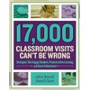 17,000 Classroom Visits Can’t Be Wrong: Strategies That Engage Students,