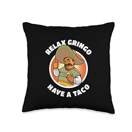 Relax Gringo Have A Taco With Senor Sancho Mexican Food Joke Throw Pillow