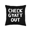 Check Gyatt Out. Throw Pillow