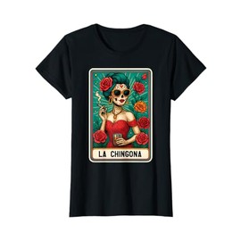 La Chingona Tarot Card Latina Skull Mexican Pride Funny T-Shirt