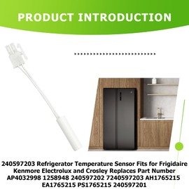 240597203 Refrigerator Temperature Sensor Fits for Frigidaire, Kenmore, Electrolux and Crosley, Replaces Part Number AP4032998 1258948 240597202 7240597203 AH1765215 EA1765215 PS1765215 240597201