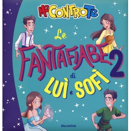 Le fantafiabe di Luì e Sofì