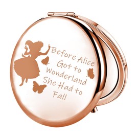 FEELMEM Alice Inspired Gift Before Alice Got to Wonderland She Had to Fall Compact Mirror Alice Movie Inspire Gift