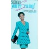 Suddenly You're Sewing: The Video and Pattern Kit That Will