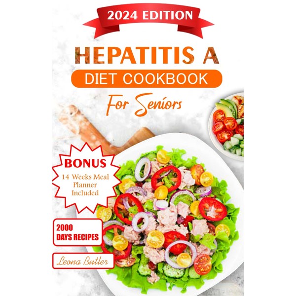 Hepatitis A Diet For Seniors: Nourishing Recipes For Liver Health