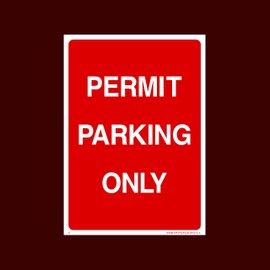 Permit Parking Only Plastic Sign with 4 Pre-Drilled Holes (P7) - No Parking, Private Property, Visitor, Customer, Car Park, Reserved