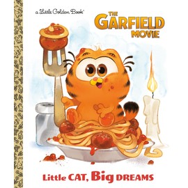 Little Cat, Big Dreams (The Garfield Movie) (Little Golden Book)