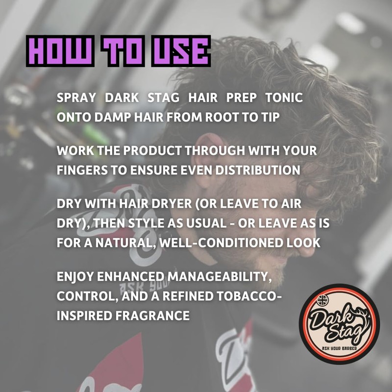 Dark Stag Hair Prep Tonic, Professional Product for Men, Conditions