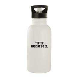 Molandra Products TikTok Made Me Do It. - Stainless Steel 20oz Water Bottle, White, NEWUS-C-07-24-05-003456-04-65-19-20