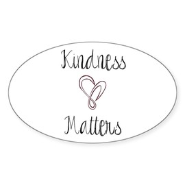 CafePress Kindness Matters Heart Sticker Oval Car Bumper Sticker