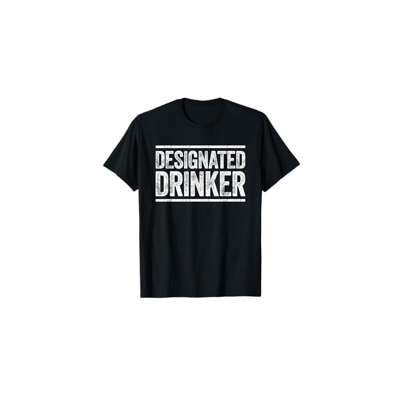 Designated Drinker Shirt Funny Men Women Drinking T-Shirt