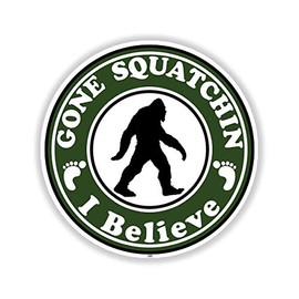 Gone Squatchin Bigfoot Sasquatch Sticker Decal Vinyl I Believe 3"
