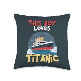 Titanic Ship, This Boy Loves the RMS Titanic Throw Pillow