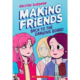 Making Friends: Back to the Drawing Board (Making Friends #2)