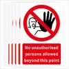 No Unauthorized Persons Allowed Beyond This Point - Safety Warning