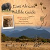 East African Wildlife Guide: A fun introduction to the animals