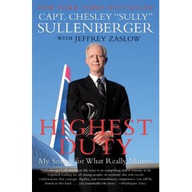 Highest Duty: My Search for What Really Matters