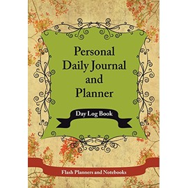 Personal Daily Journal and Planner - Day Log Book