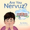 Are You Nervuz?
