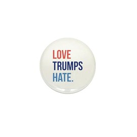 CafePress Love Trumps Hate 1" Round Mini Button