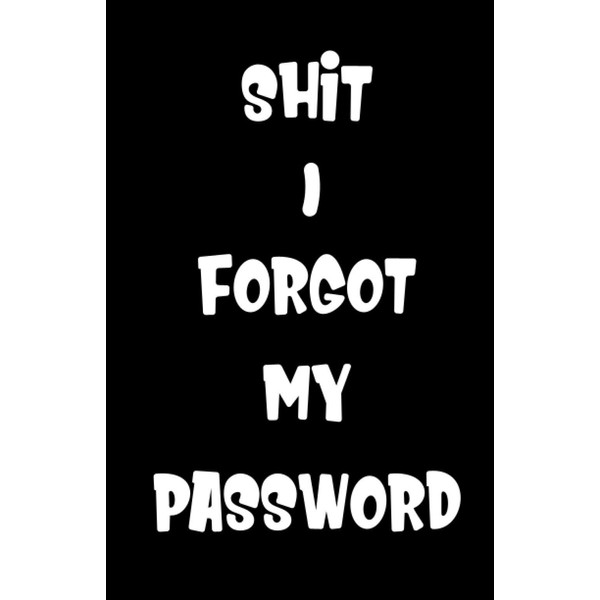 Shit I Forgot My Password: The Personal Internet Address Password