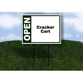 Cracker Cart Open Green 1 Single Sided 18x24 in Yard Road Sign w/stand