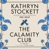 The Calamity Club: A Novel