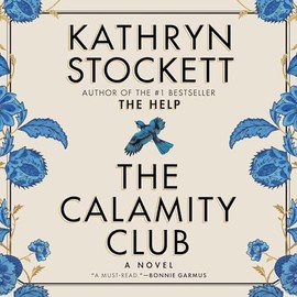 The Calamity Club: A Novel