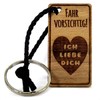 Lieblingsmensch Wooden Key Ring Model: Drive Carefully - Ich Liebe