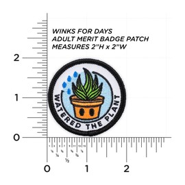 Winks For Days Adulting Merit Badge Embroidered Iron-On Patch (Watered The Plant)