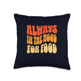 Always In The Mood For Food Funny Sarcastic Pun Foodie Wavy Throw Pillow