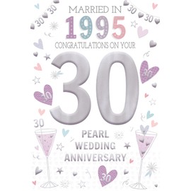 ICG 2025 Pearl Anniversary Card - 30 Years - Year You Were Married Card with Married in 1995 Love Hearts and Champagne Design and Special Finishes - Eco-Friendly Card for Couples, Both of You