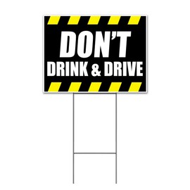 Don't Drink & Drive (18" x 24") Yard Sign, Quantity Discounts, Multi-Packs, Includes Metal Step Stake, Bandit, New, Advertising, USA