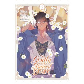 My Gently Raised Beast, Vol. 5 (My Gently Raised Beast, 5)