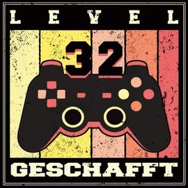 Level 32 Geschafft: Cooles Geschenk zum Geburtstag für alle Zocker und Spieler Geburtstagsparty Gästebuch Männer Frauen Eintragen von Wünschen und Sprüchen lustig 108 Seiten / Level Geschafft