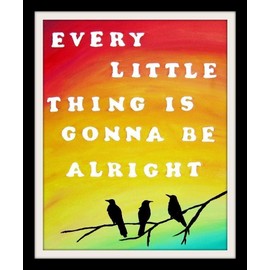 Every Little Thing Is Gonna Be Alright Home Decor Three Little Birds Wall Art Painting Print Unframed (8x10 inches)