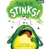 This Book Stinks!: A Funny And Interactive Story For Kids