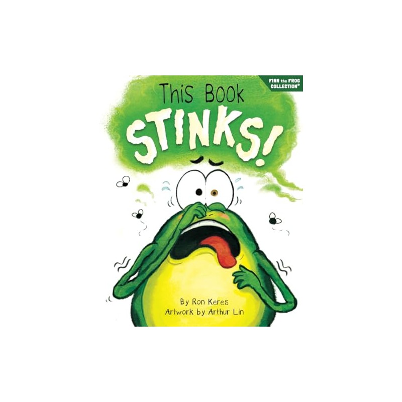 This Book Stinks!: A Funny And Interactive Story For Kids
