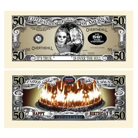 Over the Hill - 50 Years Birthday Dollar Bill W/protector