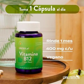 LIV NUTRITION | Vitamina B12 Con Noni 400 Mg | 30 Cápsulas Veganas Sin Gluten | Suplemento Alimenticio Vitaminas 100% Natural | 1 Mes De Rendimiento |