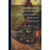 Burlington, Cedar Rapids And Minnesota Railway Company