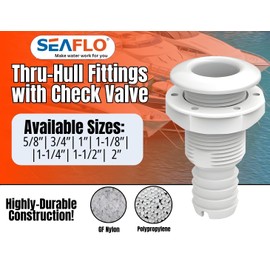 SEAFLO 1-1/8", White (2-Pack) Thru Hulls Fitting Thru-Hull with Check Valve, Polypropylene + Glass-Filled Nylon, 4-Year Warranty