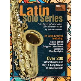 Latin Solo Series for Alto Saxophone and Eb instruments Book/mp3 files