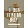 Top 10 Herbs For Emotional Harmony: Nervines & Adaptogens