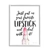 Stupell Industries Favorite Lipstick Deal with It Phrase Cosmetic Fashion,