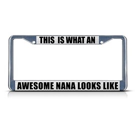 Fastasticdeals This is What an Awesome Nana Looks Like License Plate Frame Tag Holder Cover