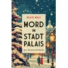 Mord im Stadtpalais: Ein Weihnachtskrimi