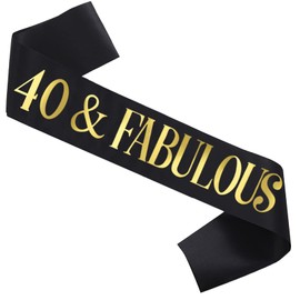 KETAOO 40 & Fabulous Birthday Sash, Gold Foil '40 & Fabulous' Black Satin 40th Birthday Sash for Men or Women Birthday Party Favors Decorations Gifts